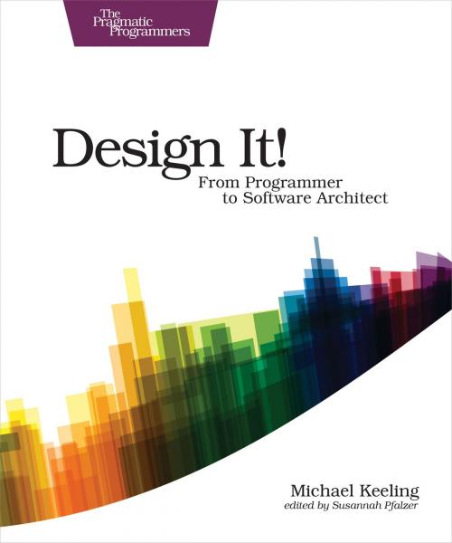 Cover of the book Design It! by Michael Keeling, Pragmatic Bookshelf