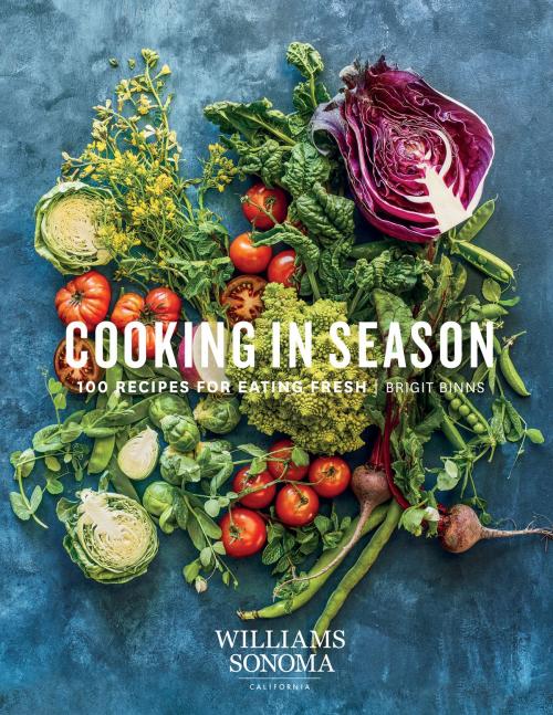 Cover of the book Cooking in Season by Brigit Binns, Weldon Owen
