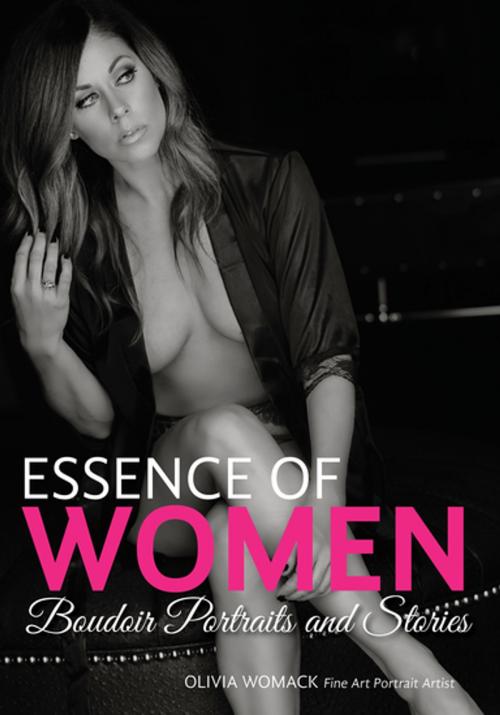 Cover of the book Essence of Women by Olivia Womack, Amherst Media