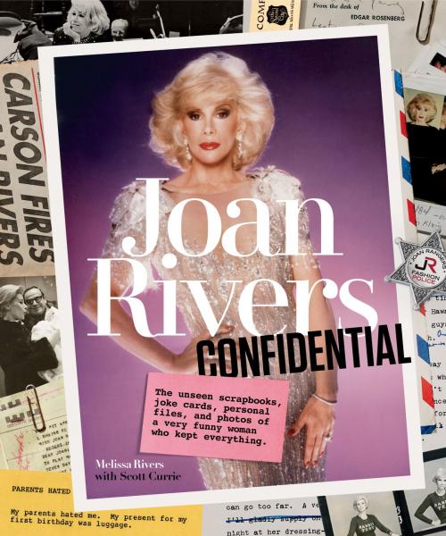 Cover of the book Joan Rivers Confidential by Melissa Rivers, Scott Currie, ABRAMS