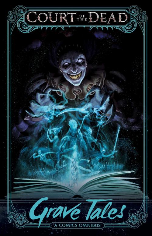 Cover of the book Court of the Dead: Grave Tales by Tom Gilliland, Various, Insight Comics