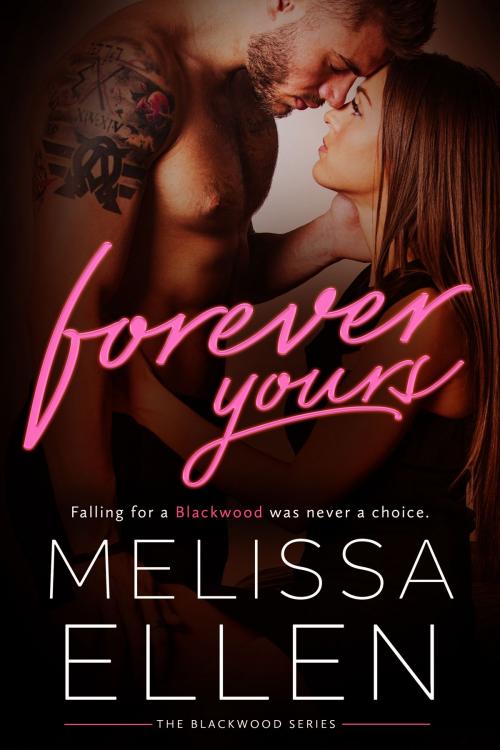 Cover of the book Forever Yours by Melissa Ellen, Honey Bee Publishing, LLC