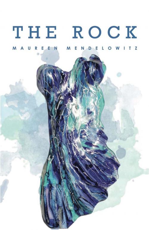 Cover of the book The Rock by Maureen Mendelowitz, Ginninderra Press