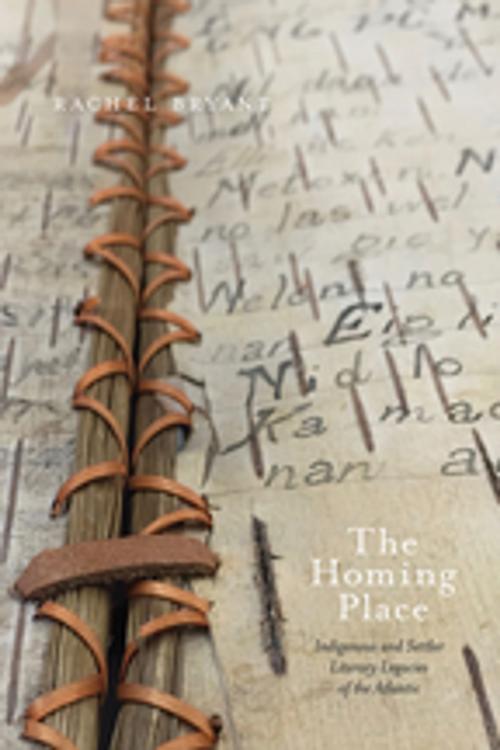 Cover of the book The Homing Place by Rachel Bryant, Wilfrid Laurier University Press