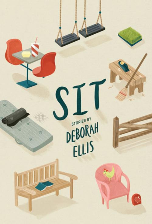 Cover of the book Sit by Deborah Ellis, Groundwood Books Ltd