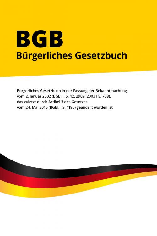 Cover of the book Bürgerliches Gesetzbuch (BGB) by Deutschland, Издательство Aegitas