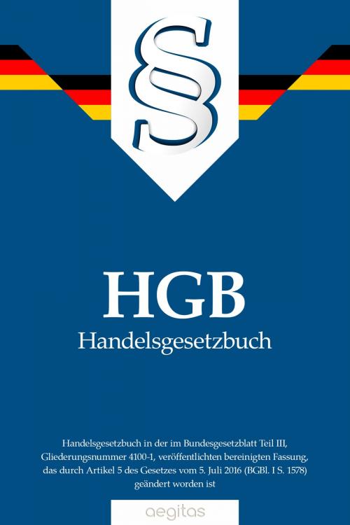 Cover of the book Handelsgesetzbuch (HGB) by Bundesrepublik Deutschland, Издательство Aegitas
