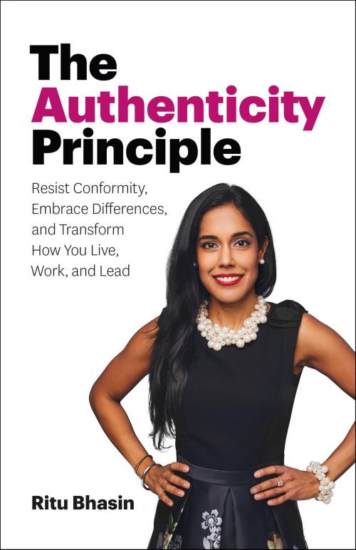 Cover of the book The Authenticity Principle by Ritu Bhasin, Melanin Made Press