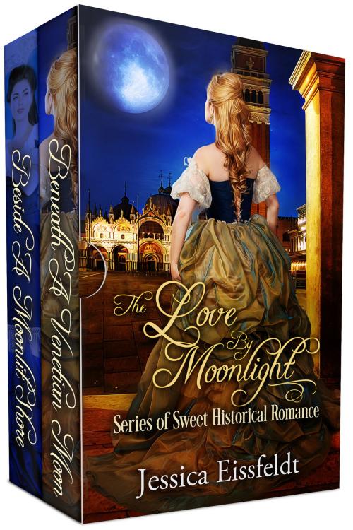 Cover of the book Love By Moonlight by Jessica Eissfeldt, Jessica Eissfeldt