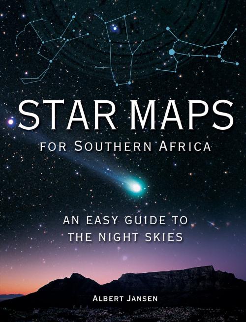 Cover of the book Star Maps for Southern Africa by Albert Jansen, Penguin Random House South Africa