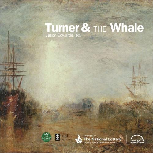 Cover of the book Turner and the Whale by Prof. Jason Edwards, Bloomsbury Publishing