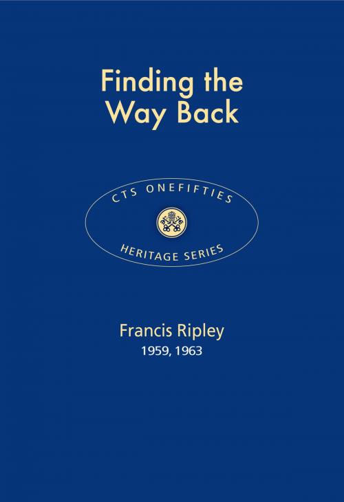 Cover of the book Finding the Way Back by Francis Ripley, Catholic Truth Society
