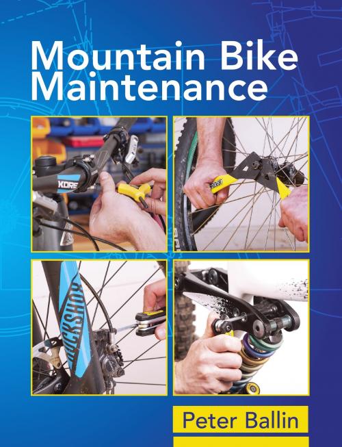 Cover of the book Mountain Bike Maintenance by Peter Ballin, Crowood