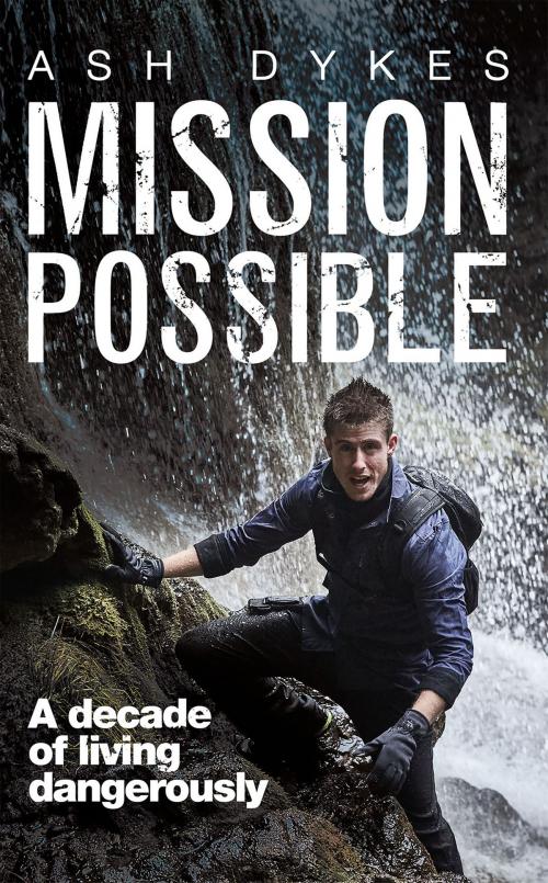 Cover of the book Mission Possible by Ash Dykes, Eye Books