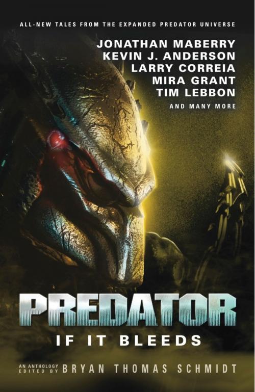 Cover of the book Predator: If It Bleeds by Andrew Mayne, Mira Grant, Kevin J. Anderson, Jonathan Maberry, Titan