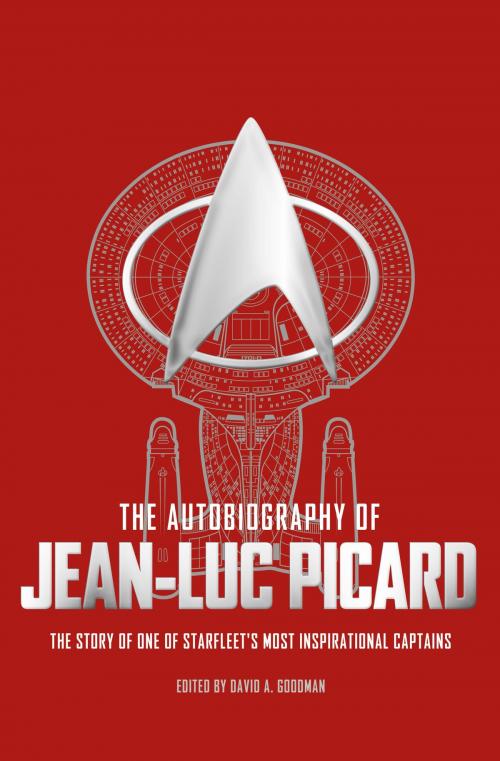 Cover of the book The Autobiography of Jean-Luc Picard by David A. Goodman, Titan