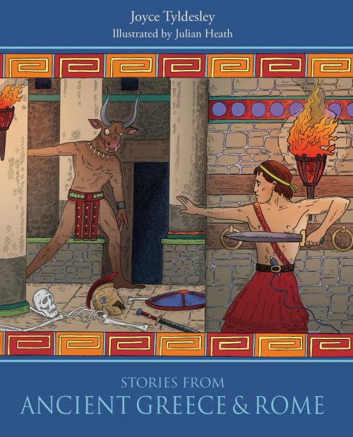 Cover of the book Stories from Ancient Greece & Rome by Joyce Tyldesley, Oxbow Books