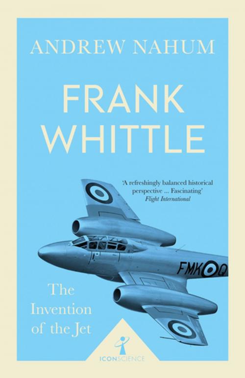 Cover of the book Frank Whittle (Icon Science) by Andrew Nahum, Icon Books Ltd