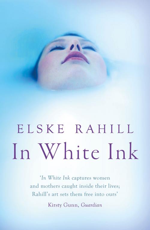 Cover of the book In White Ink by Elske Rahill, Head of Zeus