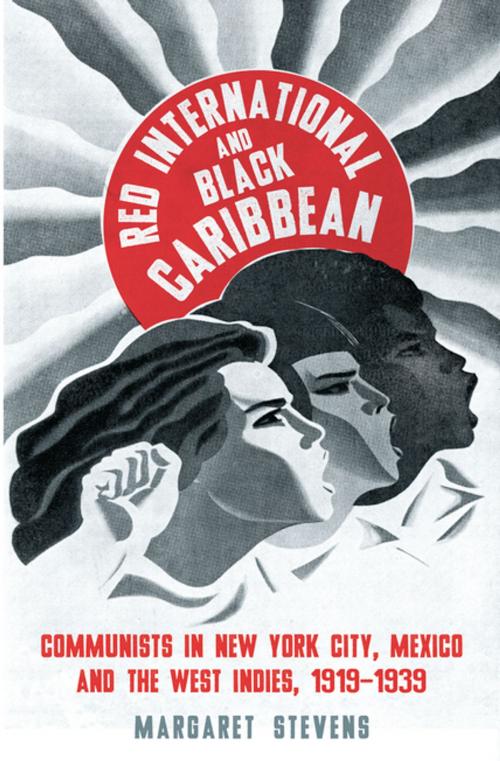 Cover of the book Red International and Black Caribbean by Margaret Stevens, Pluto Press