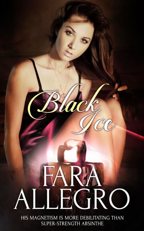 Cover of the book Black Ice by Fara Allegro, Totally Entwined Group Ltd