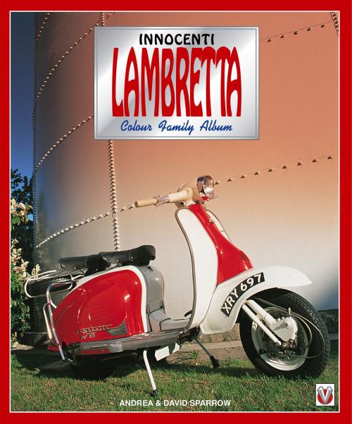 Cover of the book Lambretta Colour Family Album by Andrea & David Sparrow, Veloce Publishing Ltd