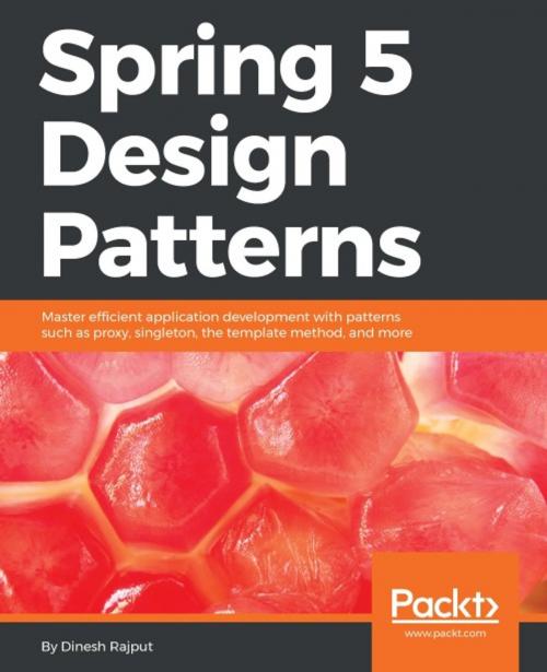 Cover of the book Spring 5 Design Patterns by Dinesh Rajput, Packt Publishing
