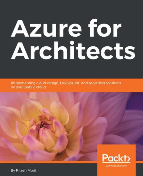 Cover of the book Azure for Architects by Ritesh Modi, Packt Publishing