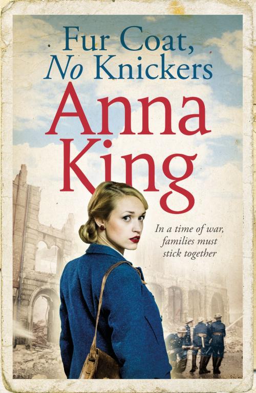 Cover of the book Fur Coat, No Knickers by Anna King, Canelo