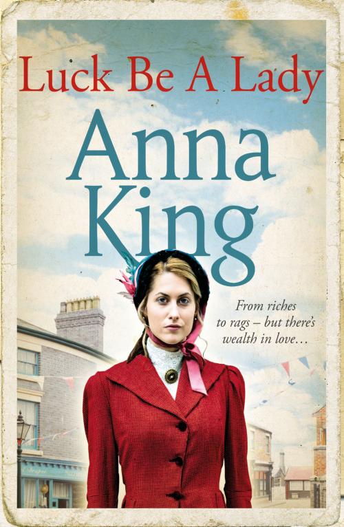 Cover of the book Luck Be A Lady by Anna King, Canelo