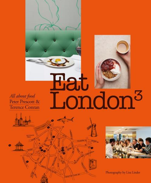 Cover of the book Eat London by Terence Conran, Peter Prescott, Octopus Books