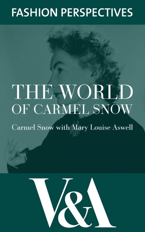 Cover of the book The World of Carmel Snow by Carmel Snow, V&A Publishing