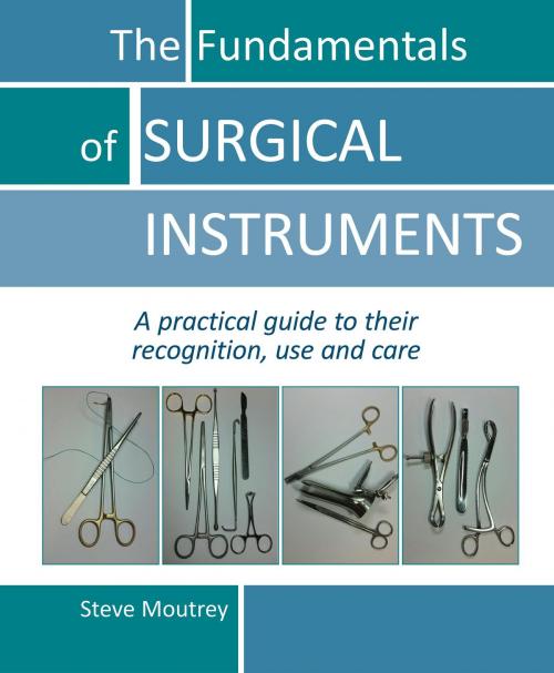 Cover of the book The Fundamentals of SURGICAL INSTRUMENTS by , tfm Publishing Ltd