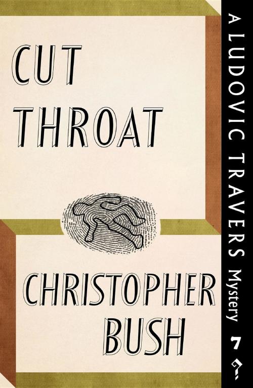 Cover of the book Cut Throat by Christopher Bush, Dean Street Press