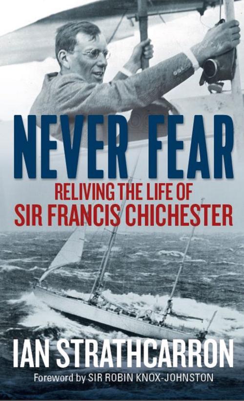 Cover of the book Never Fear by Ian Strathcarron, Unicorn Publishing Group