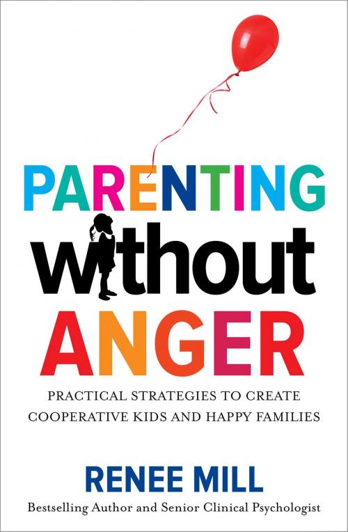 Cover of the book Parenting Without Anger by Renee Mill, Impact Press
