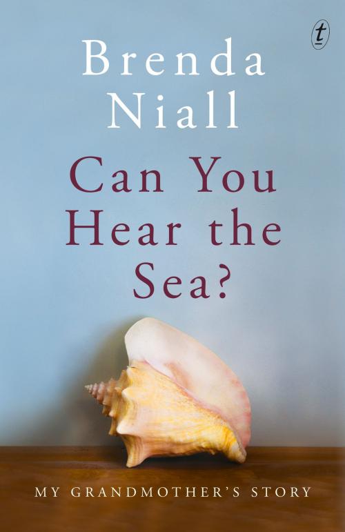 Cover of the book Can You Hear the Sea? by Brenda Niall, The Text Publishing Company