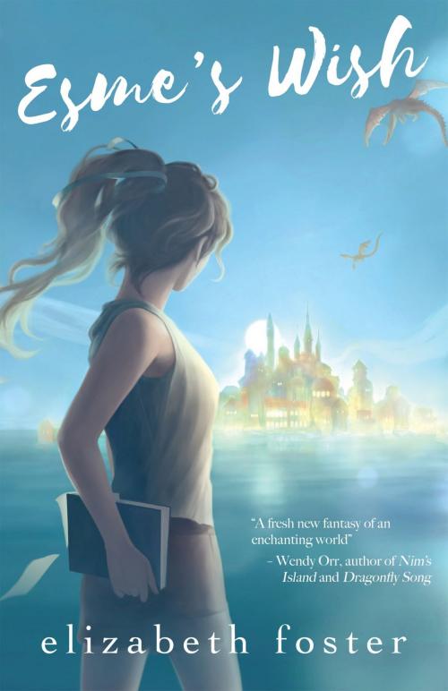 Cover of the book Esme's Wish by Elizabeth Foster, Odyssey Books