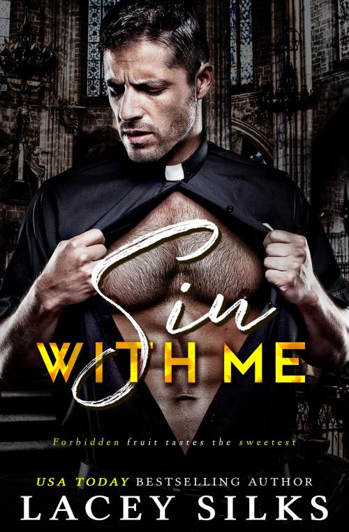 Cover of the book Sin With Me by Lacey Silks, MyLit Publishing