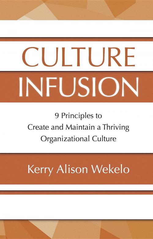 Cover of the book Culture Infusion by Kerry   Alison Wekelo, Zendoway