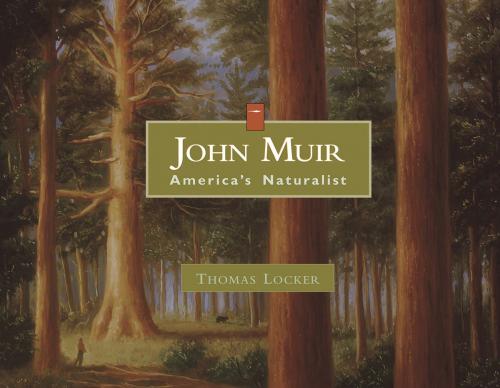 Cover of the book John Muir by Thomas Locker, Fulcrum Publishing