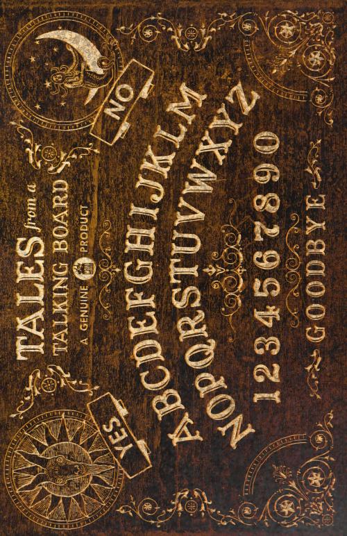 Cover of the book Tales from a Talking Board by Ross E. Lockhart, Word Horde