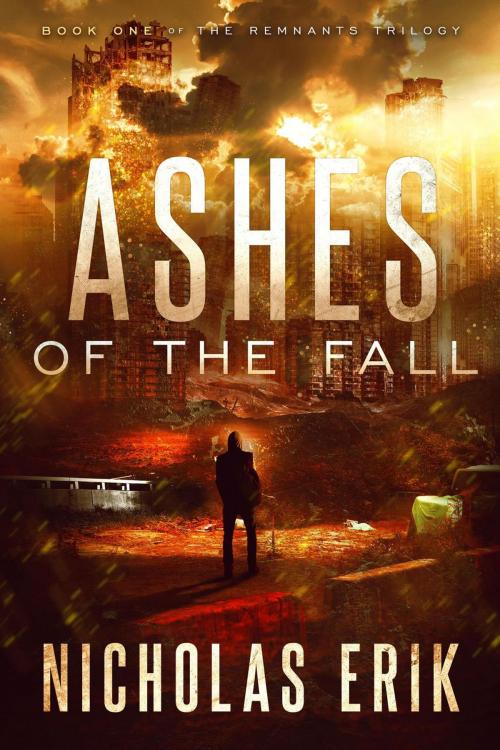Cover of the book Ashes of the Fall by Nicholas Erik, Watchfire Press