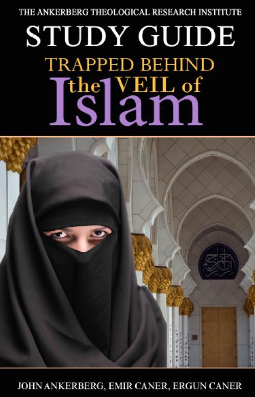 Cover of the book Trapped Behind the Veil of Islam by Emir Caner, John Ankerberg, Ergun Caner, John Ankerberg
