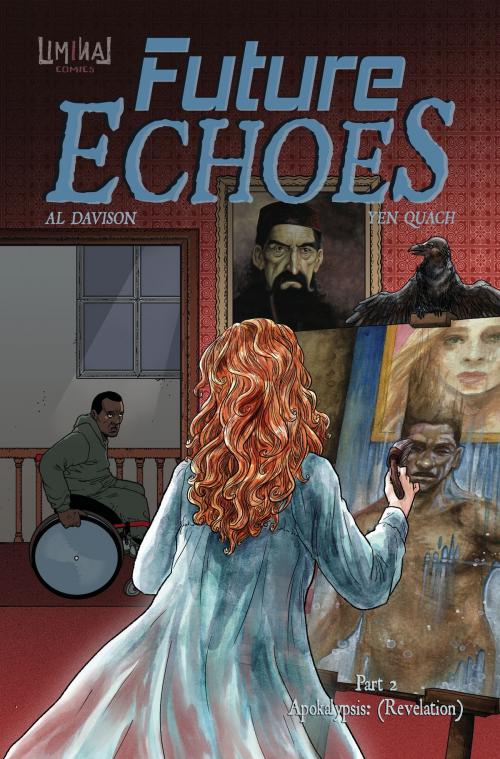 Cover of the book Future Echoes part 2: Apokalypsis: (Revelation) by Al Davison, Yen Quach, Brain Mill Press LLC