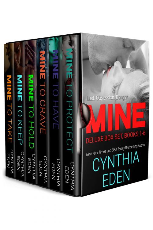 Cover of the book Mine Series Deluxe Box Set, Books 1 to 6 by Cynthia Eden, Hocus Pocus Publishing, Inc.