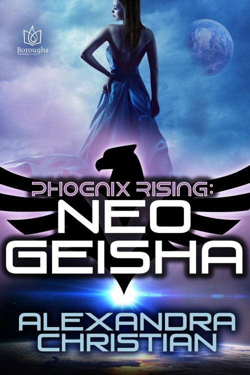 Cover of the book NeoGeisha by Alexandra Christian, Boroughs Publishing Group