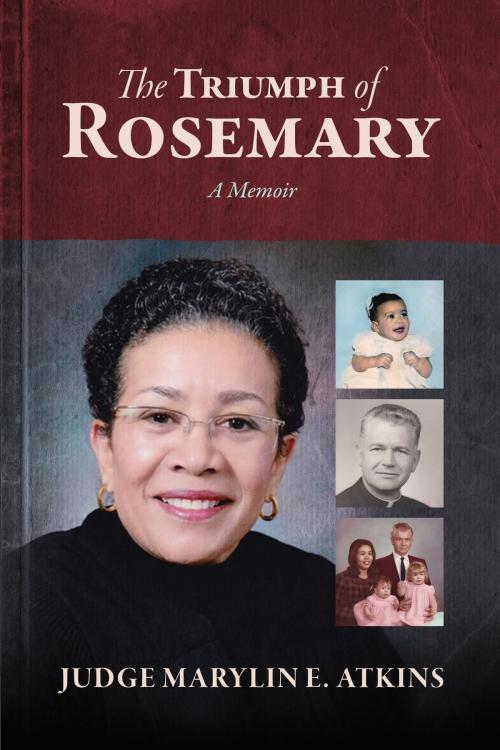 Cover of the book The Triumph of Rosemary by Marylin E. Atkins, Two Sisters Writing and Publishing LLC