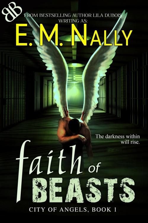 Cover of the book Faith of Beasts by E. M. Nally, Book Boutiques