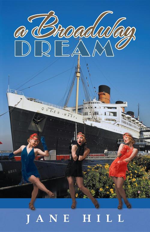 Cover of the book A Broadway Dream by Jane Hill, BookBlastPro Inc.